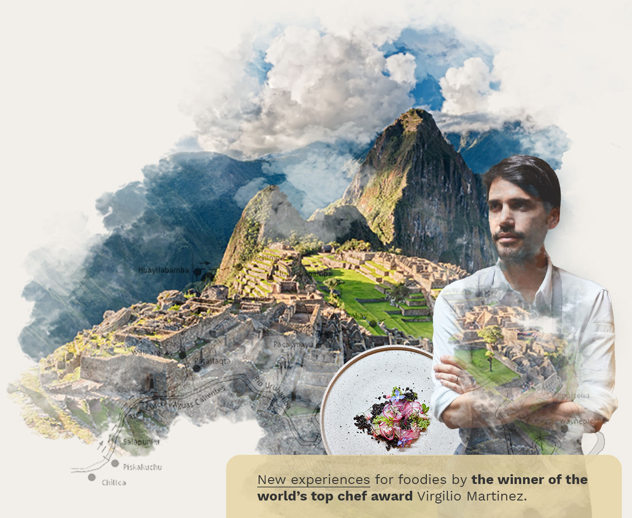 Collage showing Machu Picchu and Virgilio Martinez, one of the world's top chefs.